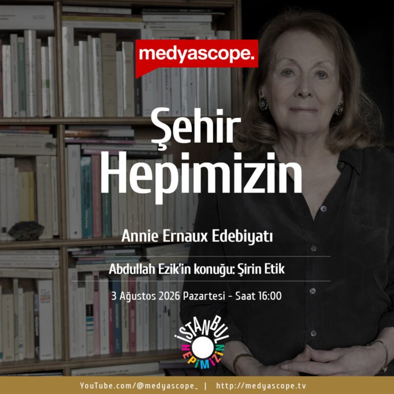 Şehir Hepimizin (463): Annie Ernaux: Edebiyat, sınıf, utanç ve hafıza